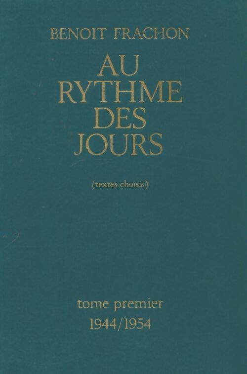 Livrenpoche : Au rythme des jours Tome I - Benoit Frachon - Livre