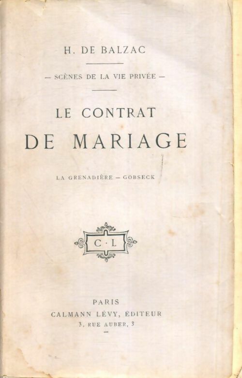 Livrenpoche : Scènes de la vie privée Tome V : Le contrat de mariage : La Grenadière / Gobseck - Honoré De Balzac - Livre