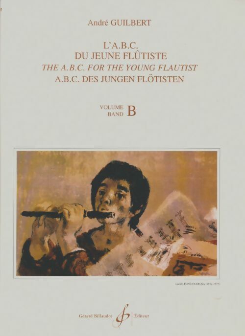 Livrenpoche : L'abc du jeune flutiste volume B - André Guilbert - Livre