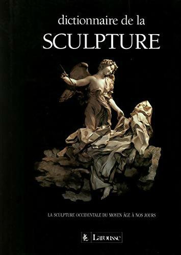 Livrenpoche : Dictionnaire de la sculpture - Collectif - Livre