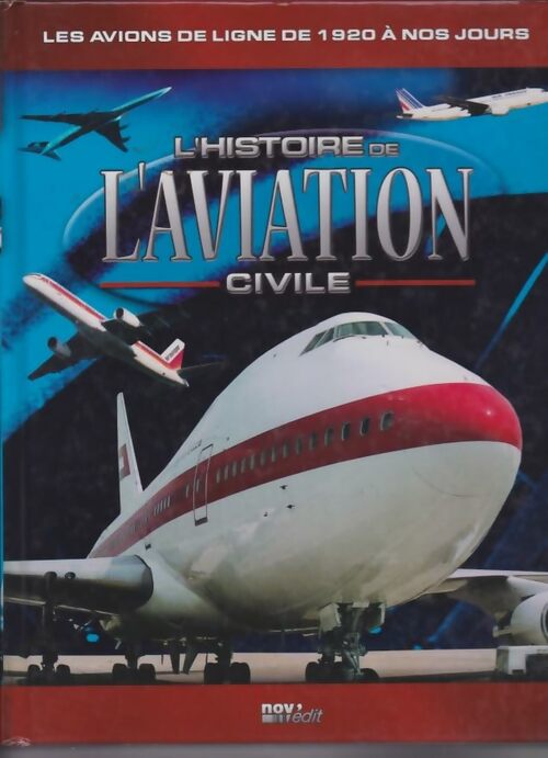 Livrenpoche : L'histoire de l'aviation civile - Collectif - Livre