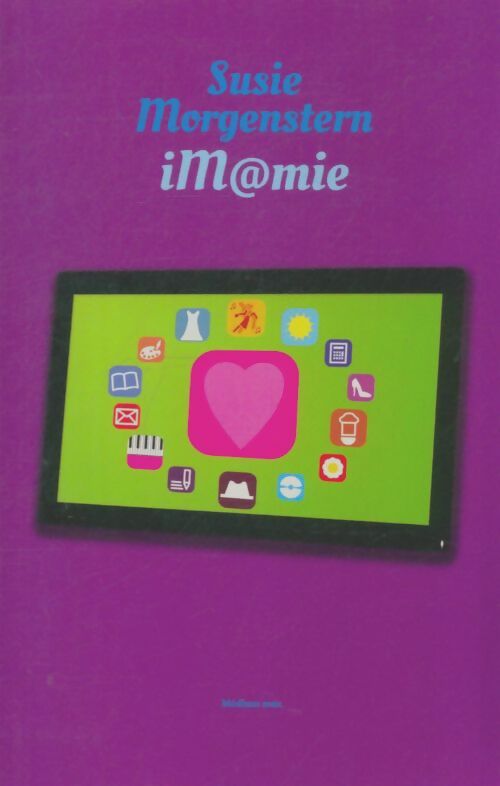Livrenpoche : Im@mie - Susie Morgenstern - Livre