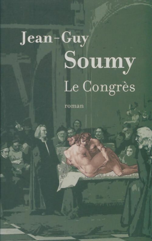 Livrenpoche : Le congrès - Jean-Guy Soumy - Livre