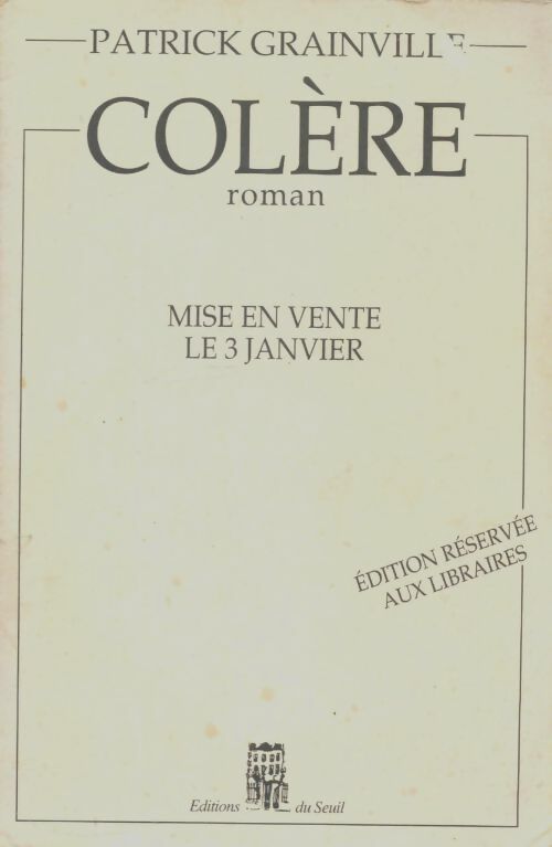 Livrenpoche : Colère - Patrick Grainville - Livre