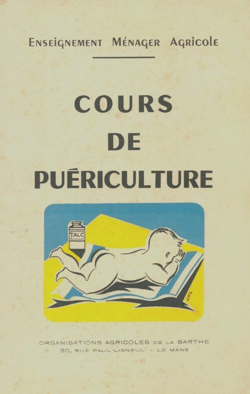 Livrenpoche : Cours de puériculture - Collectif - Livre