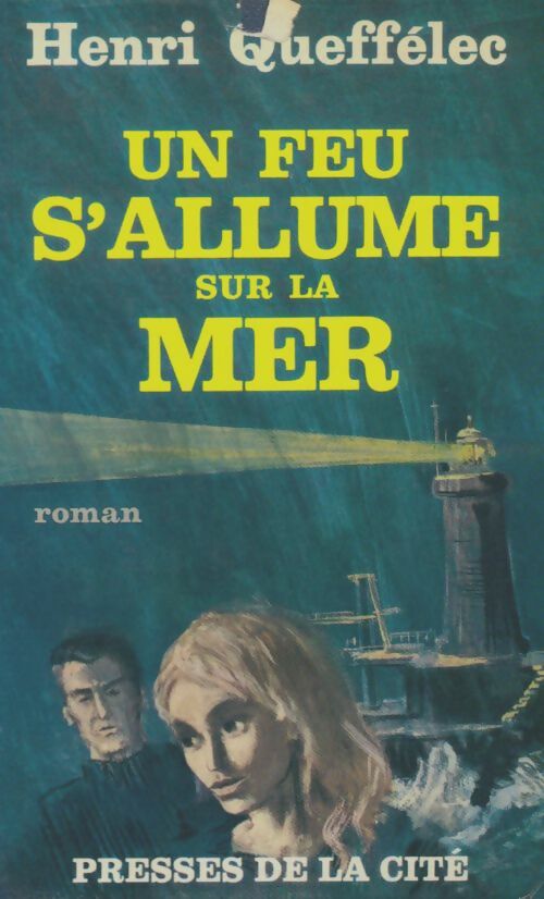 Livrenpoche : Un feu s'allume sur la mer - Henri Quéffelec - Livre