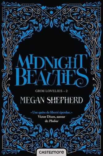 Livrenpoche : Grim Lovelies T2 : Midnight Beauties - Megan Shepherd - Livre