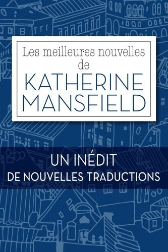 Livrenpoche : Les Meilleures Nouvelles de Katherine Mansfield - Katherine Mansfield - Livre