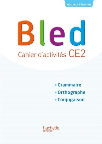 Livrenpoche : Bled CE2 - Cahier l'élève - Edition 2017 - Daniel Berlion - Livre