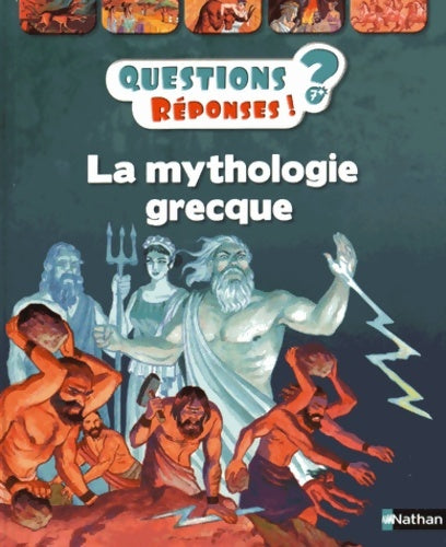 Livrenpoche : La mythologie grecque - Questions/Réponses - doc dès 7 ans - Hélène Montardre - Livre