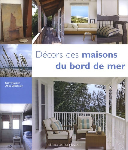 Livrenpoche : Décors des maisons du bord de mer - Sally Hayden - Livre