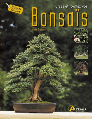 Livrenpoche : Créez et formez vos Bonsaïs - Martin Treasure - Livre