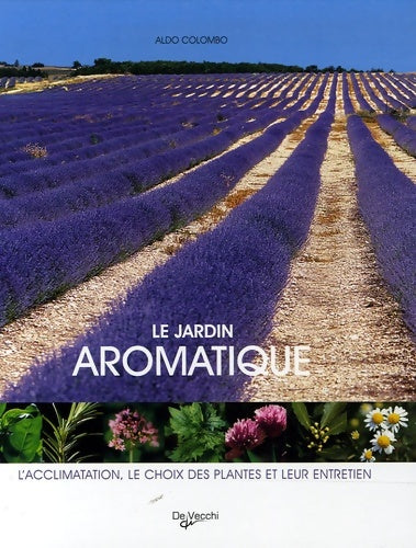 Livrenpoche : Le jardin aromatique - Aldo Colombo - Livre
