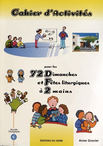 Livrenpoche : 72 dimanches et fêtes a 2 mains - Anne Gravier - Livre