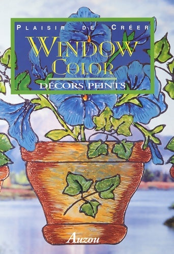 Livrenpoche : Window Color. Décors peints - Mara Antonaccio - Livre