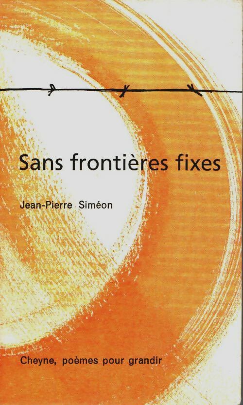 Livrenpoche : Sans frontières fixes - Jean-Pierre Siméon - Livre