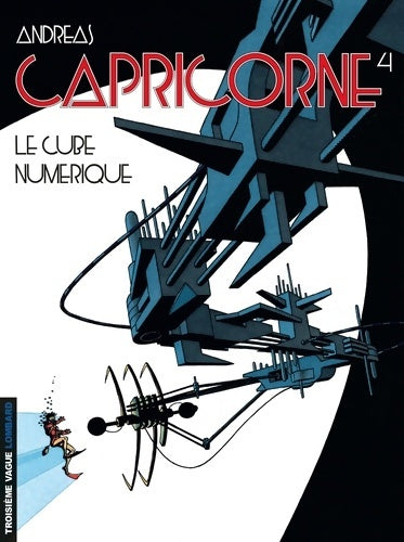 Livrenpoche : Capricorne Tome IV : Le Cube numérique - Andreas - Livre