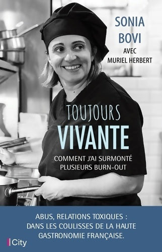 Livrenpoche : Toujours vivante : Comment j'ai surmonté plusieurs burn-out - Sonia Bovi - Livre