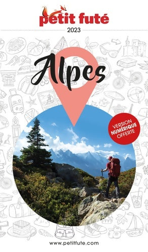 Livrenpoche : Guide Alpes 2023 Petit Futé - Alter - Livre