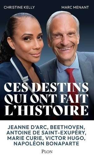 Livrenpoche : Ces grands destins qui ont fait l'histoire - Marc Menant - Livre