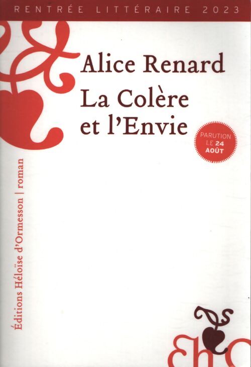 La Colère et l'Envie - Alice Renard - Livre