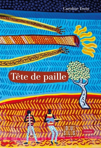 Livrenpoche : Tête de paille - Caroline Troin - Livre