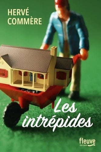 Livrenpoche : Les Intrépides : Roman - Nouveauté 2022 - Hervé Commere - Livre