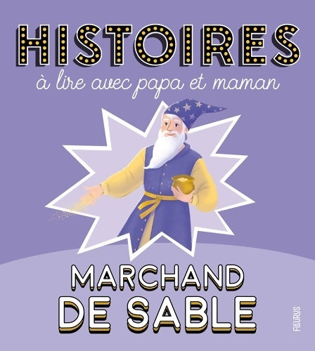 Livrenpoche : Histoires à lire avec papa et maman - Marchand de sable - Collectif - Livre
