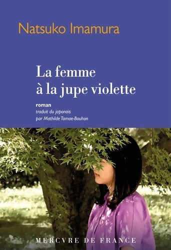 Livrenpoche : La femme à la jupe violette - Natsuko Imamura - Livre