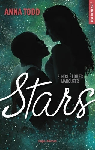 Livrenpoche : Stars Tome II - Anna Todd - Livre