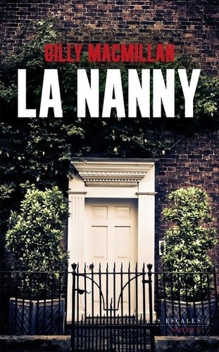 Livrenpoche : La nanny - Gilly Macmillan - Livre