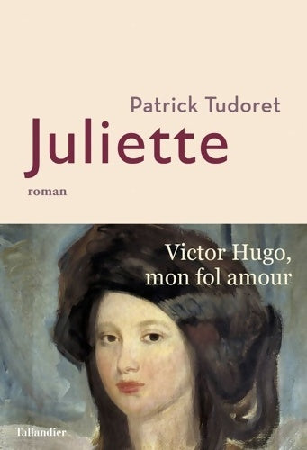 Livrenpoche : Juliette - Patrick Tudoret - Livre