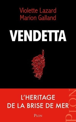 Livrenpoche : Vendetta : Les héritiers de la brise de mer - Violette Lazard - Livre
