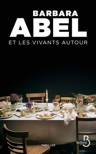 Livrenpoche : Et les vivants autour - Barbara Abel - Livre