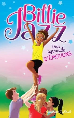 Livrenpoche : Billie Jazz Tome VI - Une pyramide d'émotions - Geneviève Guilbault - Livre