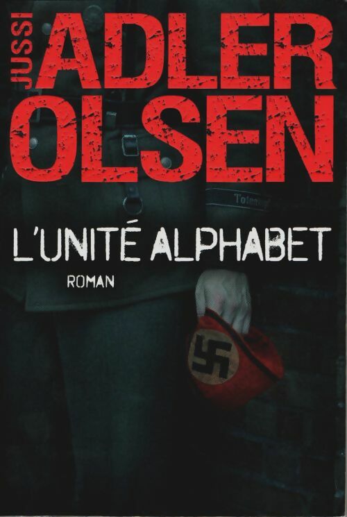 Livrenpoche : L'unité alphabet - Adler-Olsen Jussi - Livre