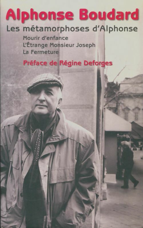 Livrenpoche : Les métamorphoses d'alphonse - Alphonse Boudard - Livre
