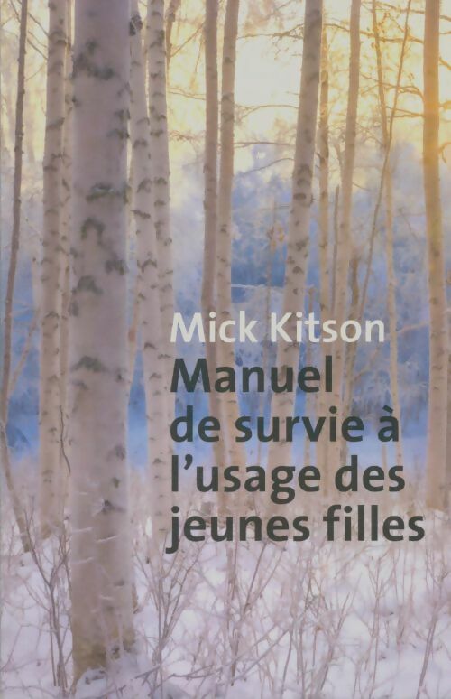 Livrenpoche : Manuel de survie à l'usage des jeunes filles - Mick Kitson - Livre