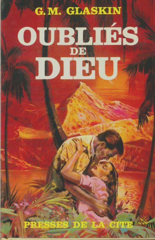 Livrenpoche : Oubliés de Dieu - G.M. Glaskin - Livre