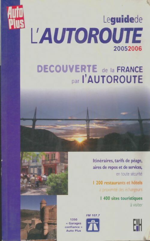Livrenpoche : Le guide de l'autoroute 2005-2006 - Collectif - Livre