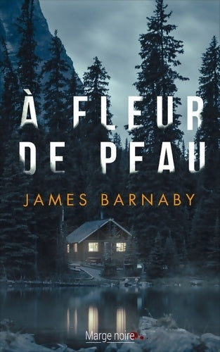 Livrenpoche : À fleur de peau - James Barnaby - Livre