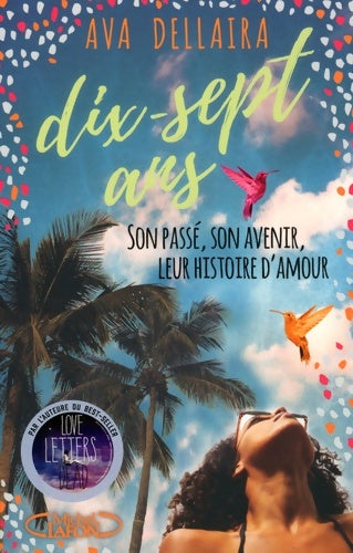 Livrenpoche : 17 ans - Ava Dellaira - Livre