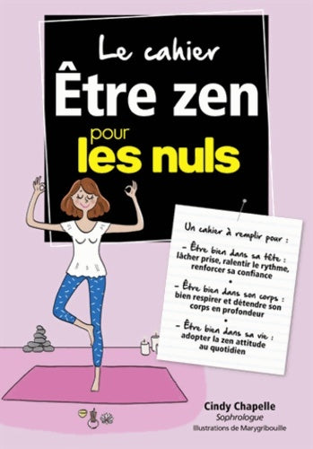 Livrenpoche : Cahier Coach - Être zen pour les Nuls - Cindy Chapelle - Livre