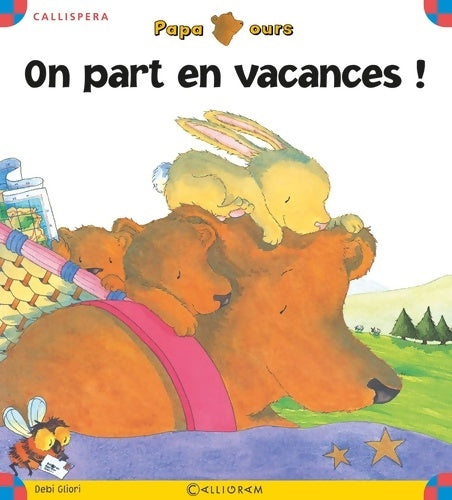 Livrenpoche : On part en vacances - Debi Gliori - Livre
