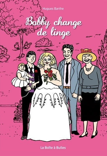 Livrenpoche : Bobby change de linge - Hugues Barthe - Livre