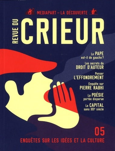 Livrenpoche : Revue du Crieur N°5 - Mediapart La DÉcouverte - Livre