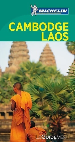Livrenpoche : GUIDE VERT Cambodge Laos - Michelin - Livre