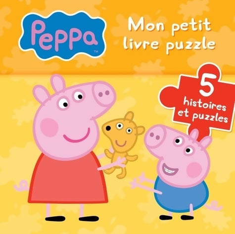 Livrenpoche : Peppa Pig : Mon petit livre Puzzle - Hachette Jeunesse - Livre