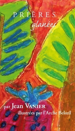 Livrenpoche : Prières glanées 20 - Jean Vanier - Livre