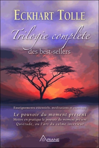 Livrenpoche : Trilogie complète des best-sellers - Enseignements essentiels - Eckhart Tolle - Livre